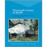 Nineteenth Century Europe by Michael S. Melancon