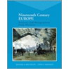 Nineteenth Century Europe door Michael S. Melancon