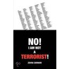No! I Am Not A Terrorist! door Zohra Sarwari