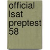Official Lsat Preptest 58 door Onbekend
