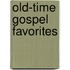 Old-Time Gospel Favorites