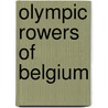 Olympic Rowers of Belgium door Not Available