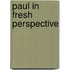 Paul in Fresh Perspective