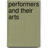 Performers and Their Arts door Simon Charsley