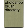 Photoshop Brush Directory door Susannah Hall