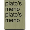 Plato's Meno Plato's Meno door Plato Plato