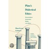 Platos Dialectical Ethics by Hans-Georg Gabamer