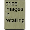 Price Images in Retailing by Katia Allexi