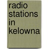 Radio Stations in Kelowna door Not Available