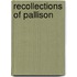 Recollections Of Pallison