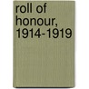 Roll of Honour, 1914-1919 door University Of Edinburgh