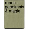 Runen - Geheimnis & Magie door Laura Tuan
