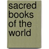 Sacred Books Of The World door Ambrose J. Becchio