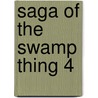 Saga of the Swamp Thing 4 door Allan Moore