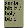 Santa Biblia / Holy Bible door Zondervan Publishing House