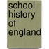 School History Of England
