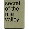 Secret Of The Nile Valley door James Audie Hall