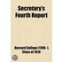 Secretary's Fourth Report