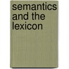 Semantics And The Lexicon door James Pustejovsky
