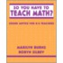 So You Have To Teach Math