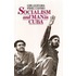 Socialism And Man In Cuba