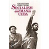 Socialism And Man In Cuba door Fidel Castro