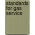 Standards For Gas Service