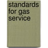 Standards For Gas Service door United States. Standards