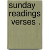Sunday Readings  Verses . door Sunday readings