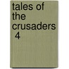 Tales Of The Crusaders  4 door Sir Walter Scott