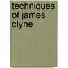 Techniques Of James Clyne door James Clyne