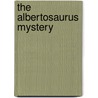 The Albertosaurus Mystery door T.V. Padma