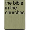 The Bible In The Churches door Daniel J. Harrington
