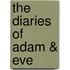 The Diaries of Adam & Eve