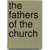 The Fathers of the Church door Roy J. Deferrari