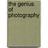 The Genius Of Photography
