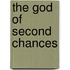 The God Of Second Chances