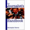 The Journalist's Handbook door Christopher Browne