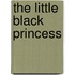 The Little Black Princess