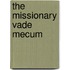 The Missionary Vade Mecum