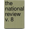 The National Review  V. 8 door Richard Holt Hutton