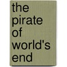 The Pirate Of World's End by Lin Carter
