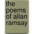 The Poems Of Allan Ramsay