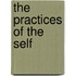 The Practices Of The Self