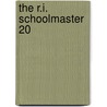 The R.I. Schoolmaster  20 door Rhode Island Commissioner of Schools