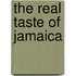The Real Taste Of Jamaica
