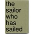 The Sailor Who Has Sailed