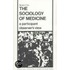 The Sociology Of Medicine
