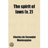 The Spirit Of Laws (V. 2) door Charles de Secondat Montesquieu