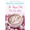 The Things We Do For Love door Roisin Meaney